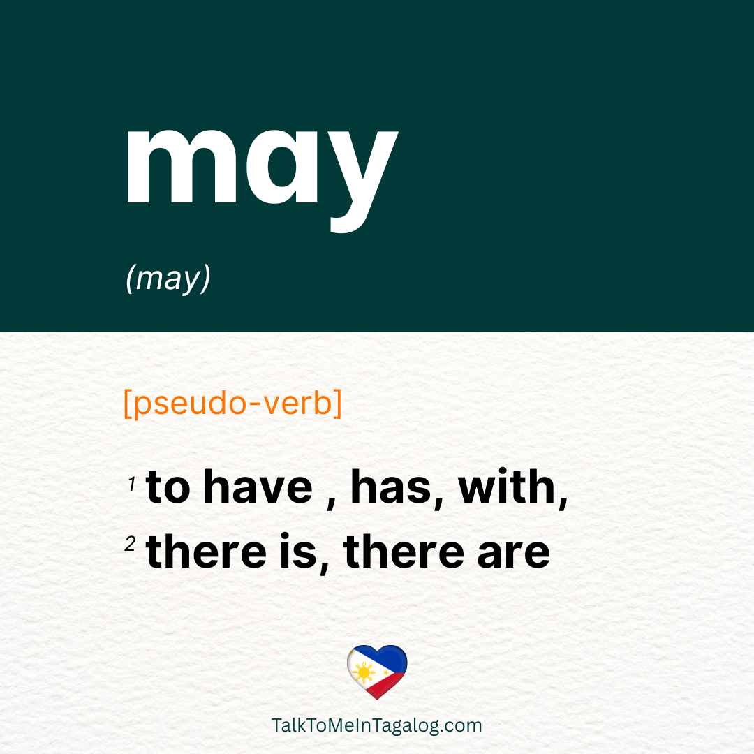 HAVE in Tagalog, There is in Tagalog, WITH in tagalog