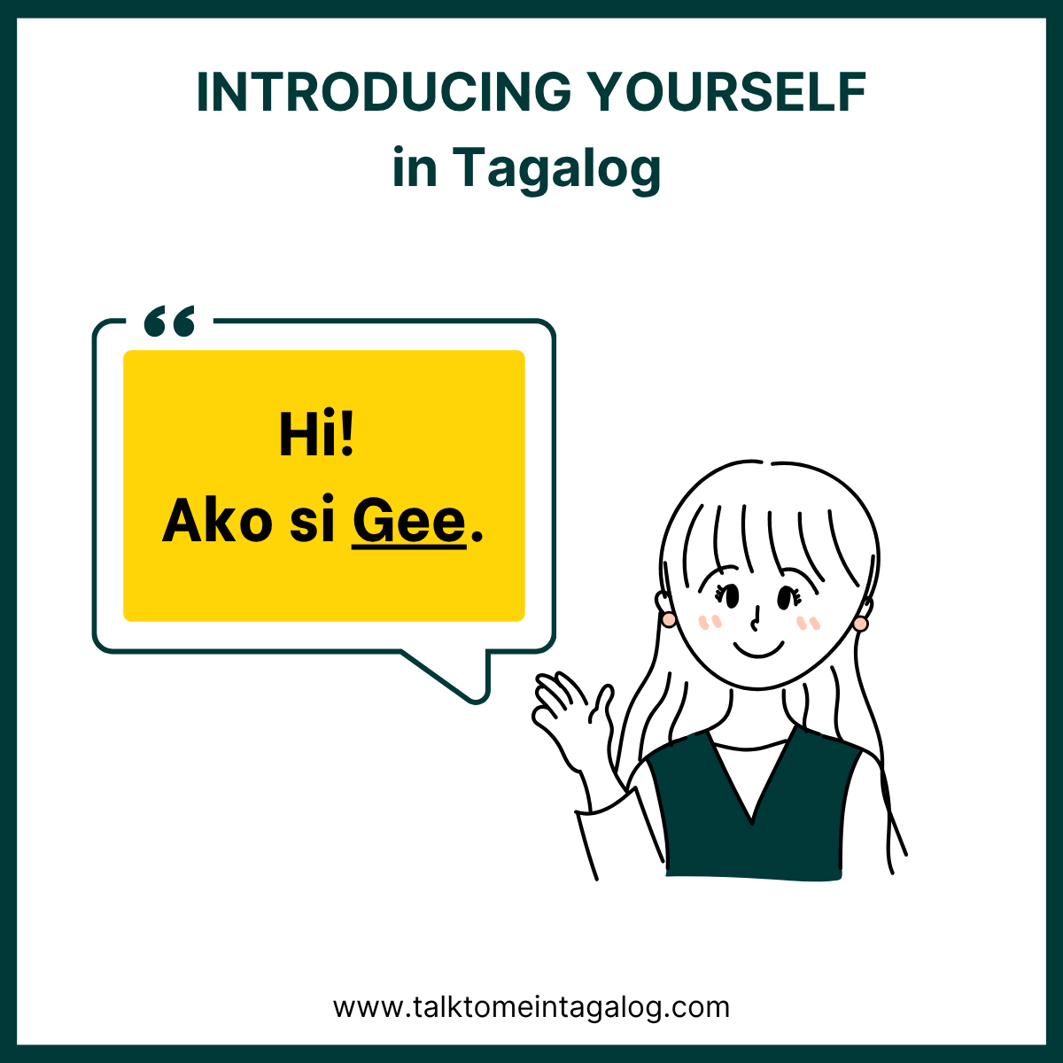 Illustration of a girl smiling and waving, with text showing how to introduce yourself in Tagalog. Tutorial titled 'How to Introduce Yourself in Filipino.