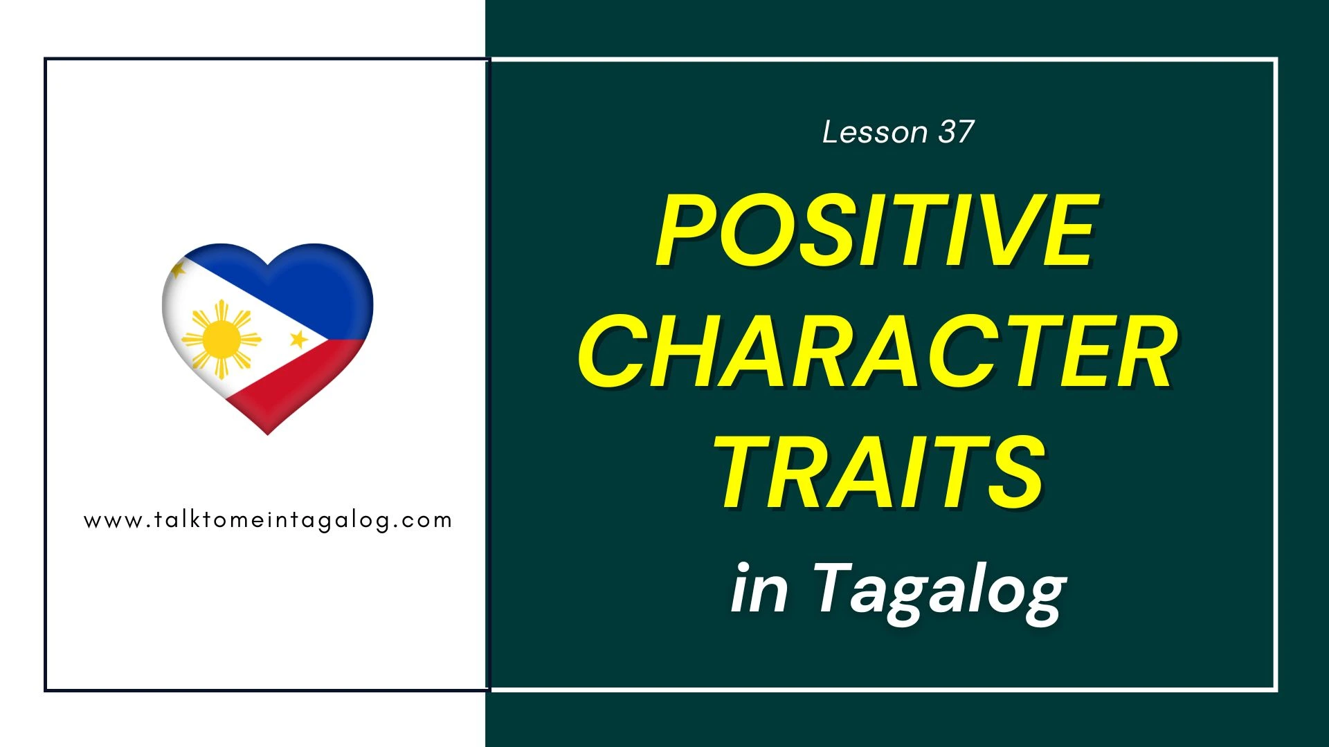 Link to lesson: Positive Attitude and Good Character in Tagalog