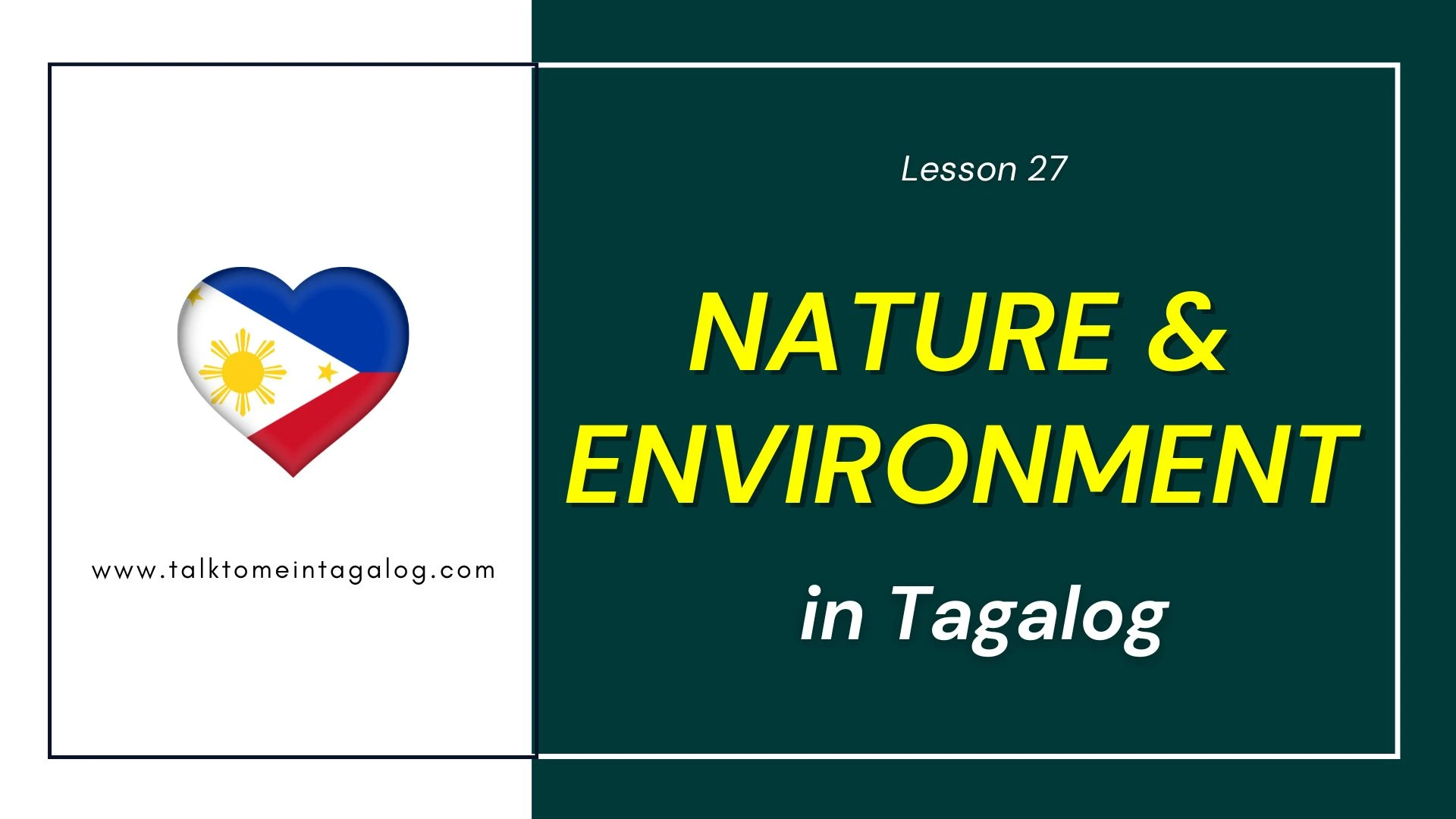 Link to lesson: Nature and Environment in Tagalog