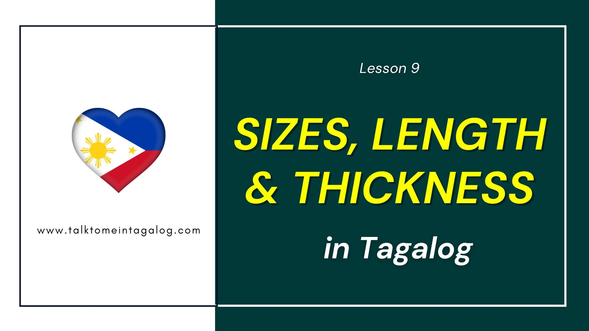 Link to lesson: Sizes, Length and Thickness in Tagalog